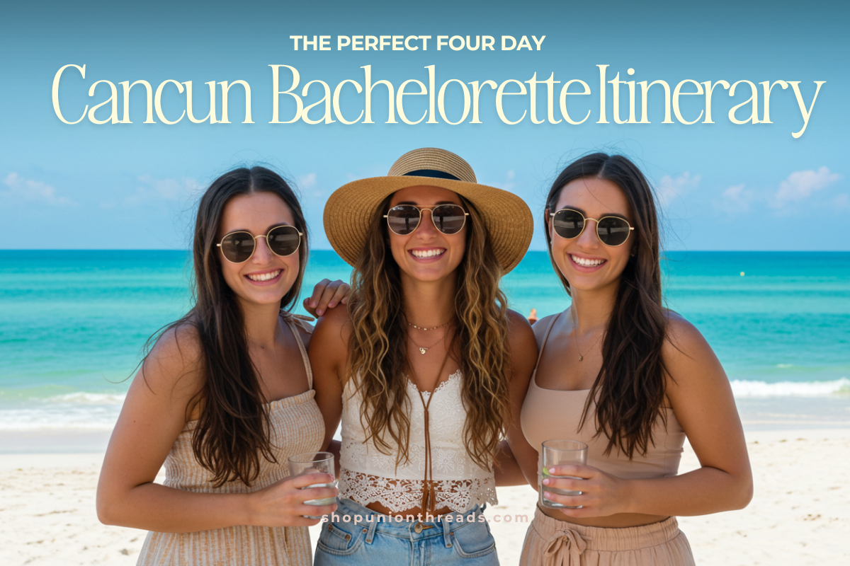 Cancun Bachelorette Itinerary