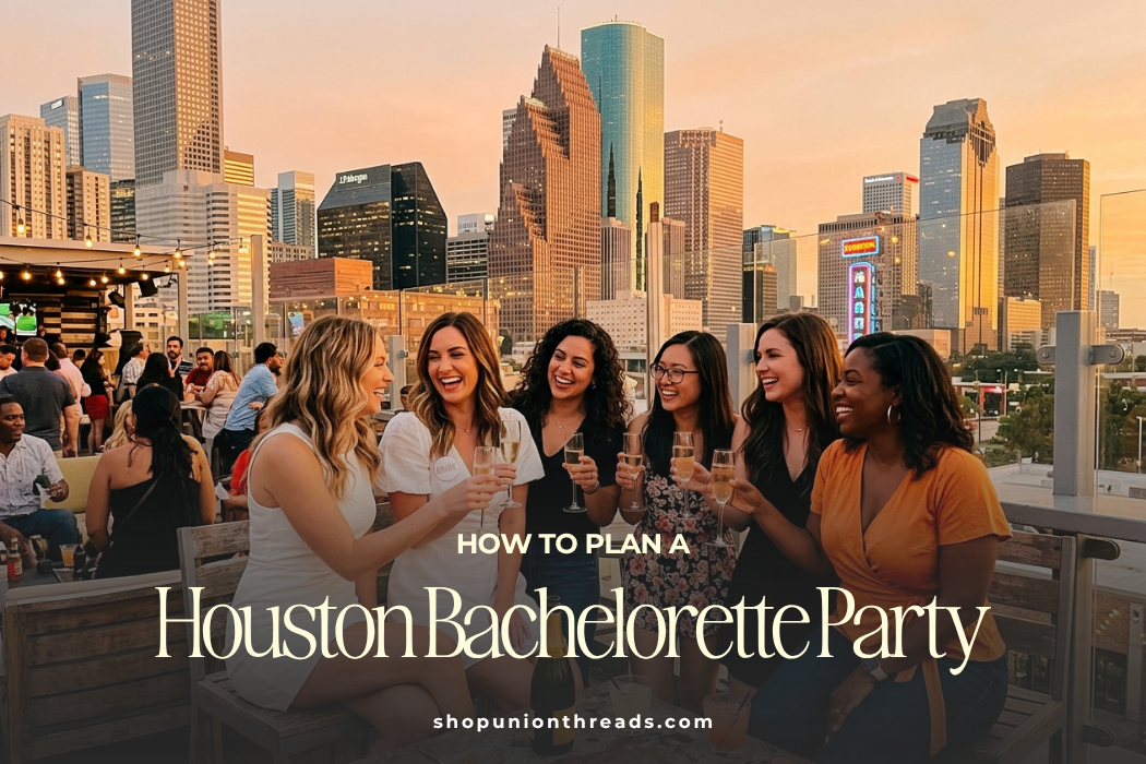houston bachelorette party