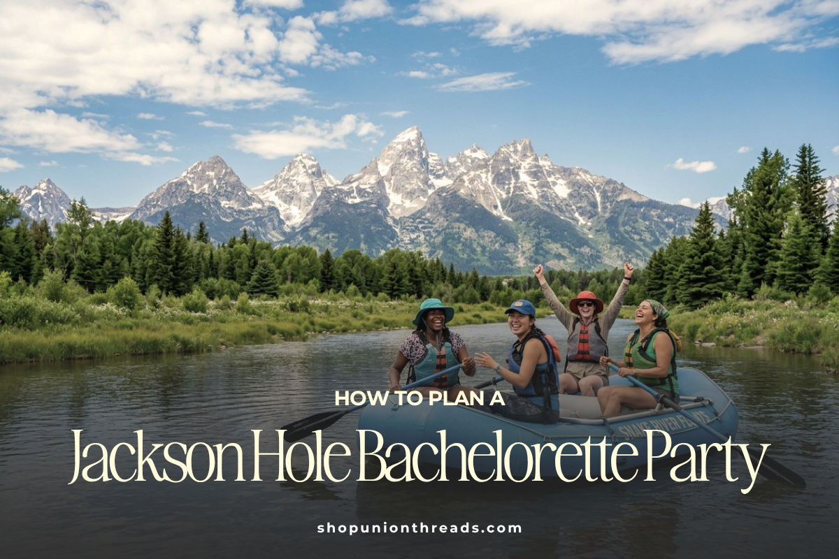 jackson hole bachelorette party