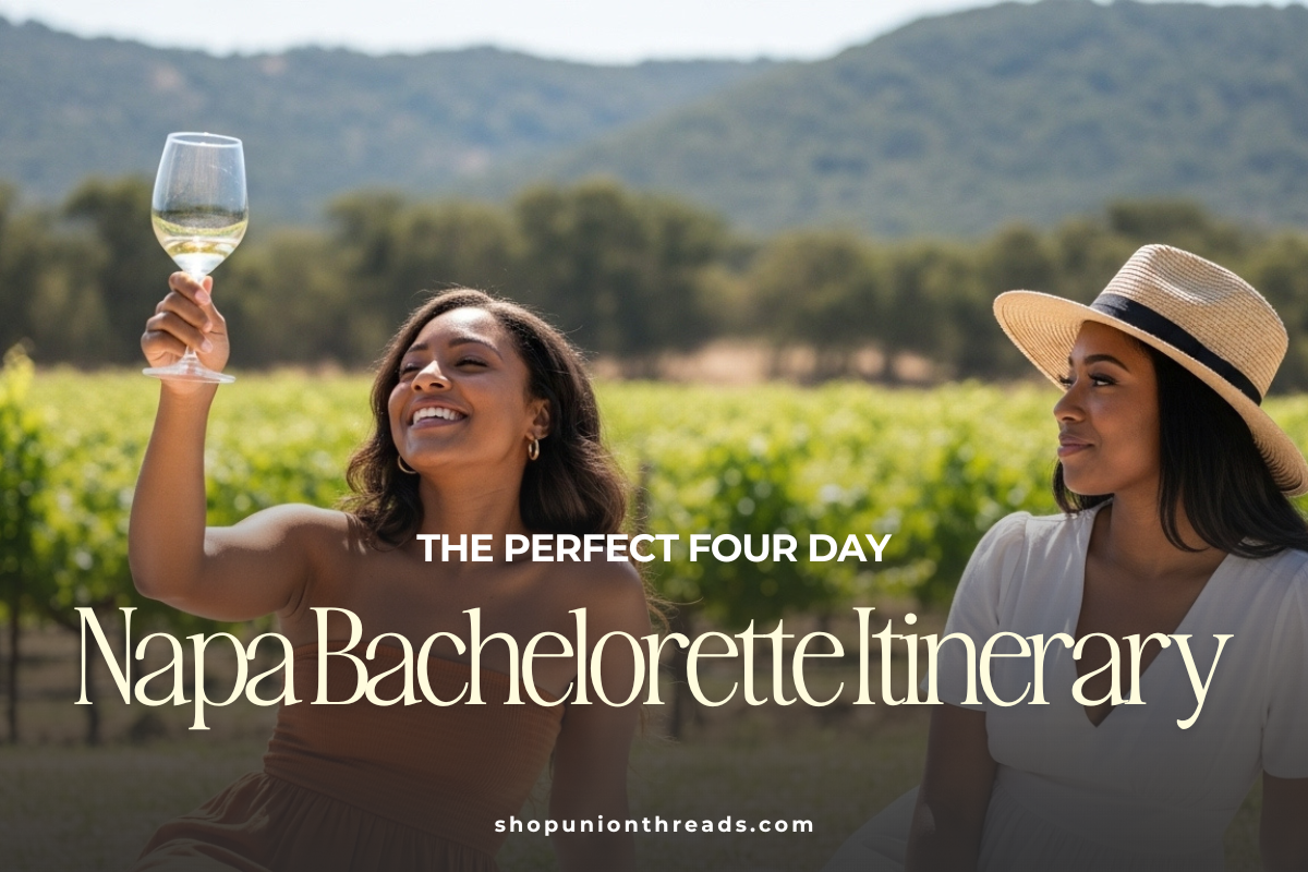 napa bachelorette itinerary