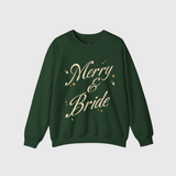 Merry and Bride Sweatshirt - Pine