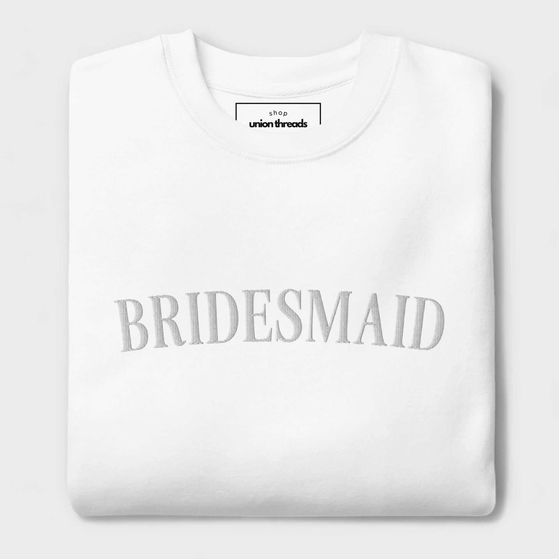 Bridesmaid sweatshirt best sale