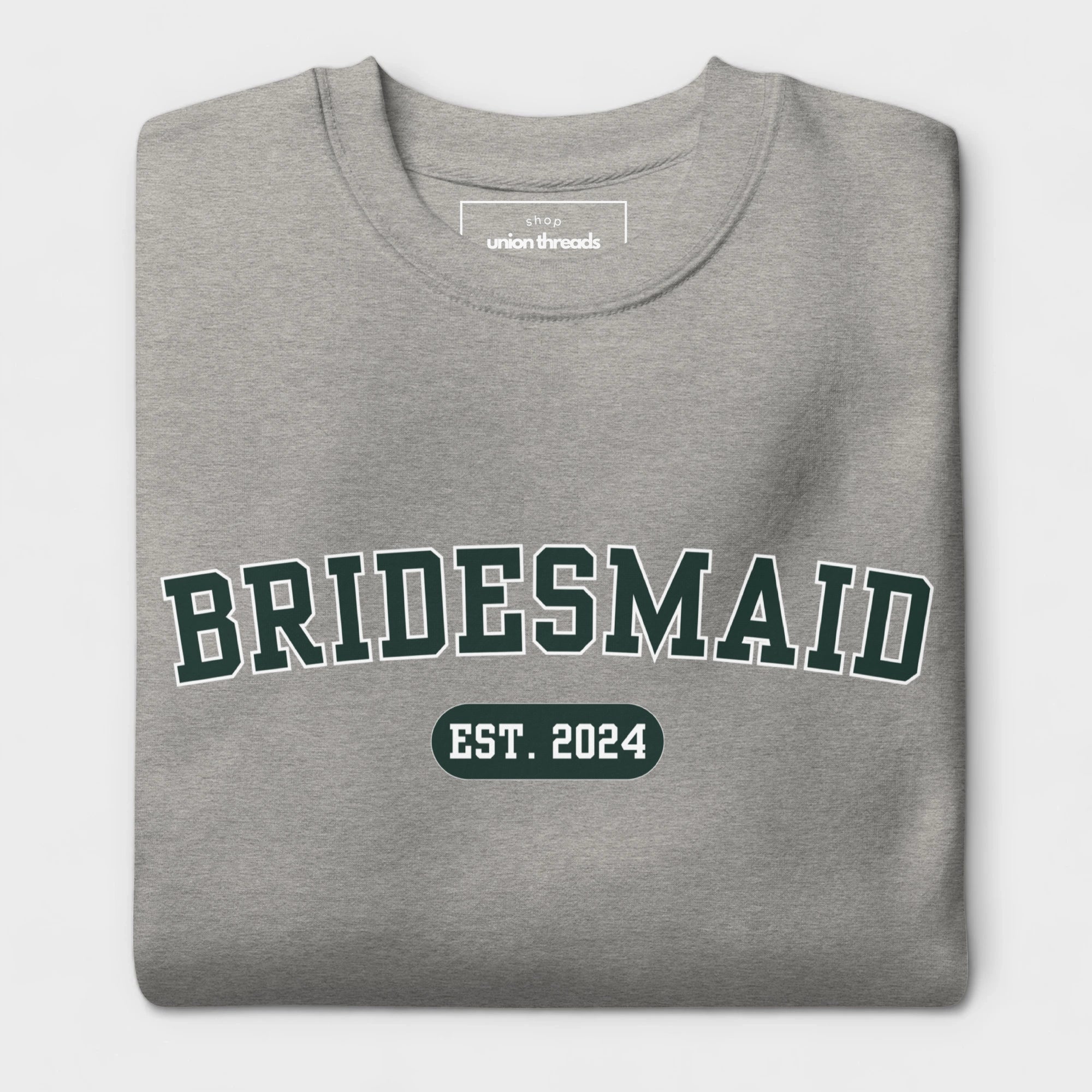 Bridesmaid Varsity Sweatshirt - Gray-Union Threads