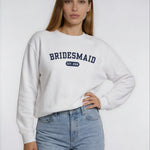 Model wearing Bridesmaid Varsity Sweatshirt - White