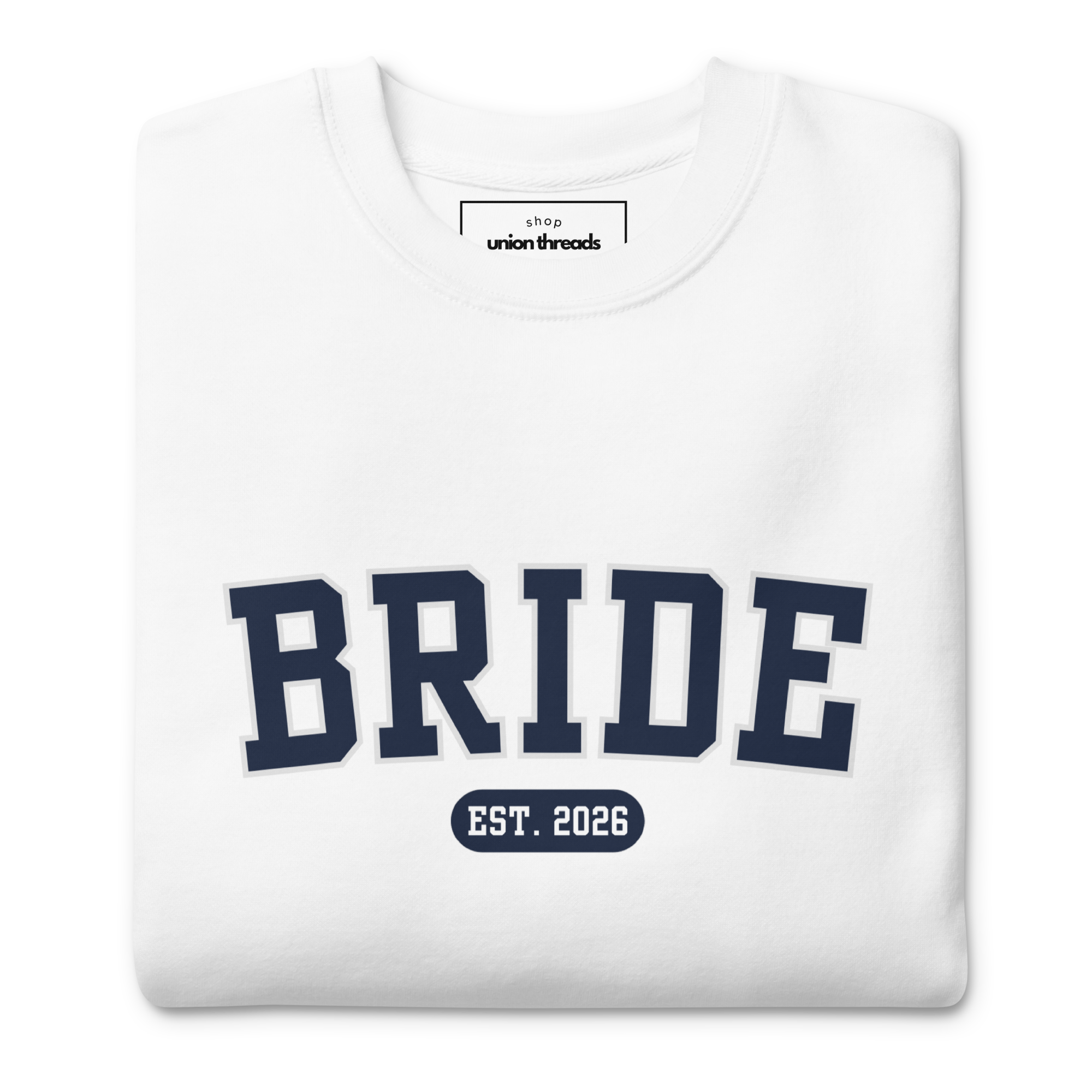 Bride Varsity Sweatshirt - White