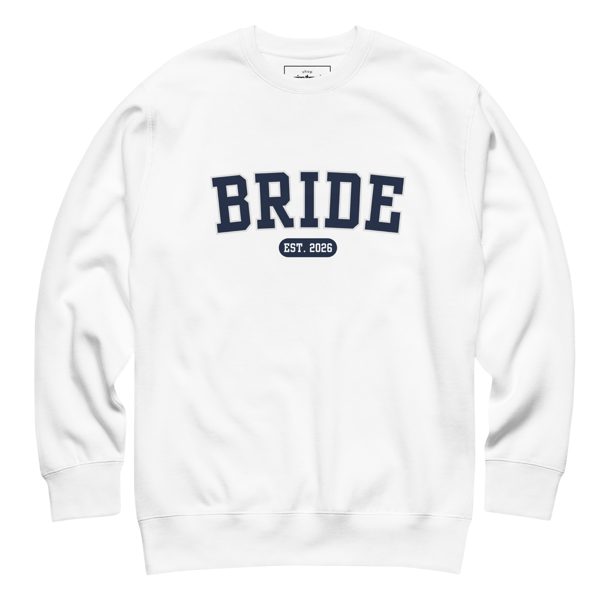 Bride Varsity Sweatshirt - White