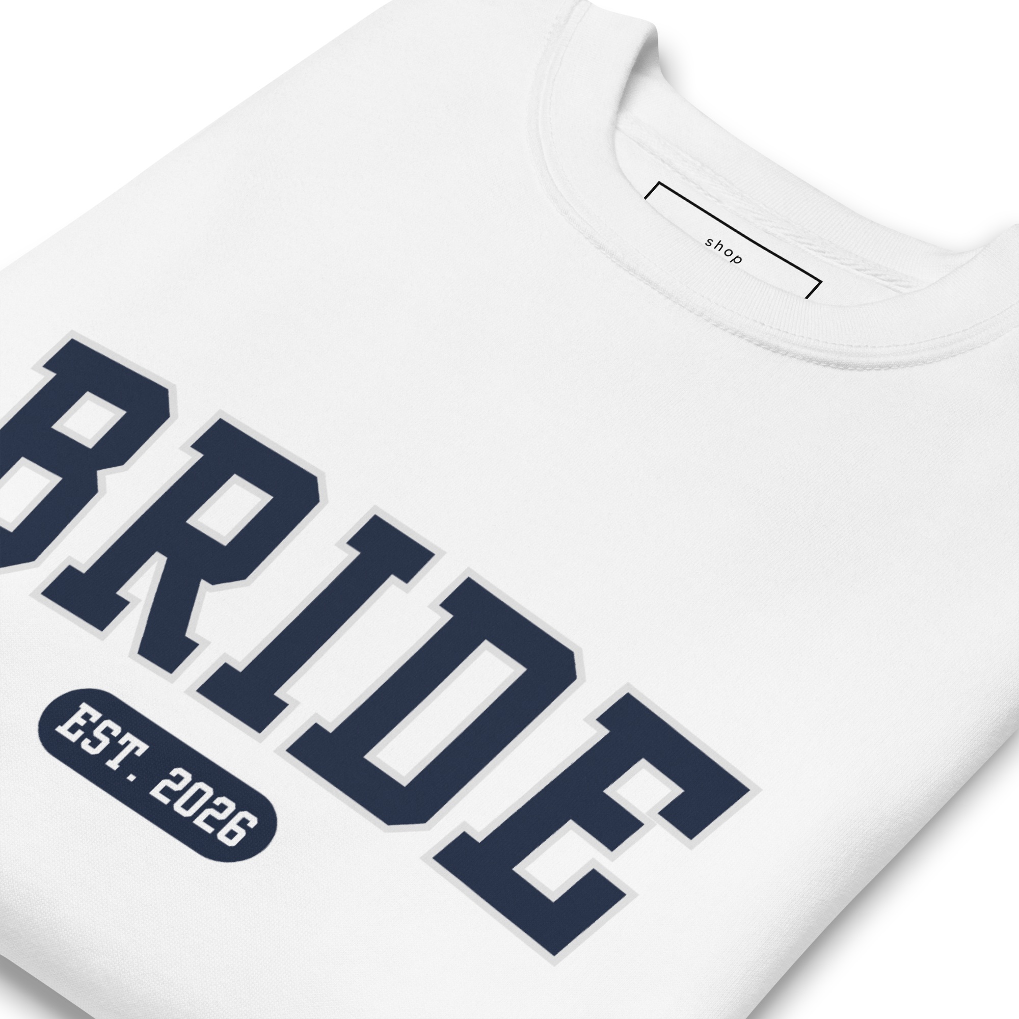 Bride Varsity Sweatshirt - White